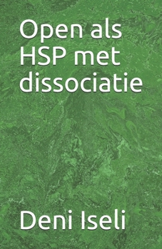 Paperback Open als HSP met dissociatie [Dutch] Book