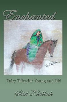 Paperback Enchanted: Fairy Tales for Young and Old Book