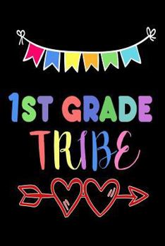 Paperback 1st Grade Tribe: First Grade Class Gift Notebook For School Book