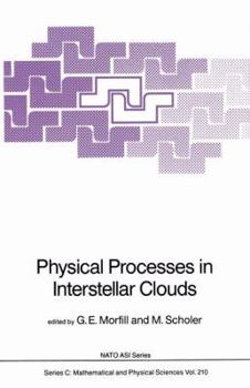 Hardcover Physical Processes in Interstellar Clouds Book