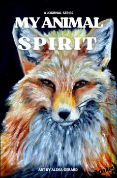 Paperback My Animal Spirit: A Journal Series: Fox Book