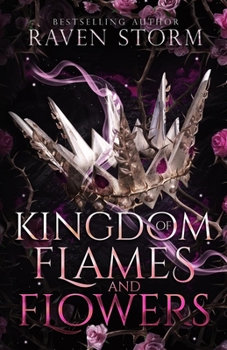 Paperback Kingdom of Flames & Flowers Book