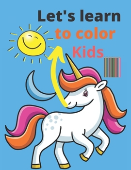 Paperback Let's learn to color kids: Children's Colors Books Activity Books Book