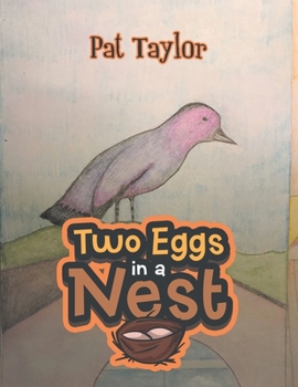 Paperback Two Eggs in a Nest Book