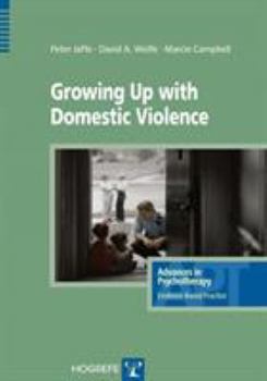 Paperback Growing Up with Domestic Violence Book