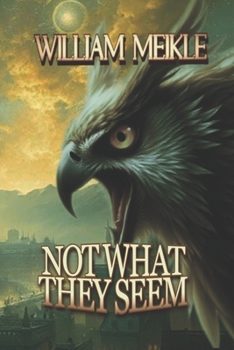 Paperback Not What They Seem: Three Cryptozoological Stories Book