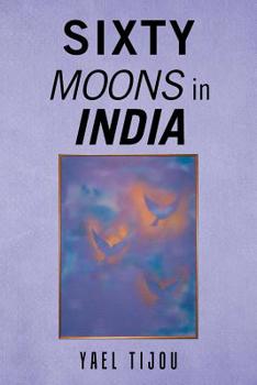 Paperback Sixty Moons in India Book