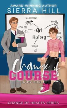 Paperback Change of Course: Special Edition Paperback (Change of Hearts) Book