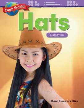 Paperback Your World: Hats: Classifying Book