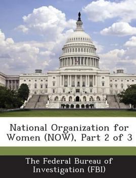 Paperback National Organization for Women (Now), Part 2 of 3 Book