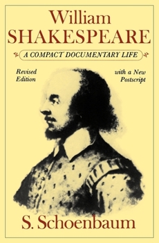 Paperback William Shakespeare: A Compact Documentary Life Book