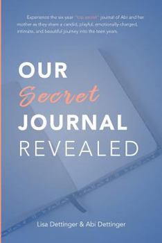 Paperback Our Secret Journal Revealed Book