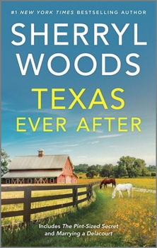Texas Ever After - Book  of the And Baby Makes Three: The Delacourts of Texas