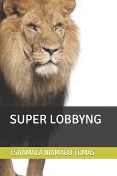 Paperback Super Lobbyng Book