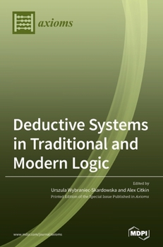 Hardcover Deductive Systems in Traditional and Modern Logic Book