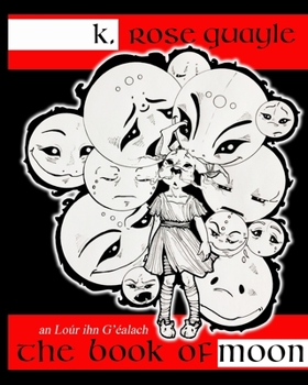 Paperback The Book of Moon: An Loúr ihn G'éalach Book