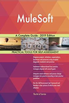 Paperback MuleSoft A Complete Guide - 2019 Edition Book