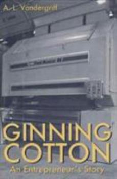 Hardcover Ginning Cotton: An Entrepreneur's Story Book