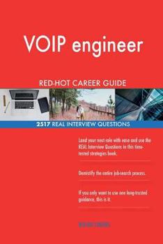 Paperback VOIP engineer RED-HOT Career Guide; 2517 REAL Interview Questions Book