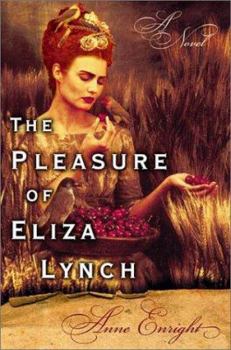 Hardcover The Pleasure of Eliza Lynch Book