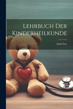 Paperback Lehrbuch Der Kinderheilkunde [German] Book