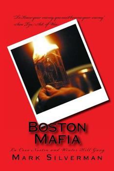 Paperback Boston Mafia: La Cosa Nostra and Winter Hill Gang Book