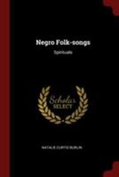 Paperback Negro Folk-songs: Spirituals Book