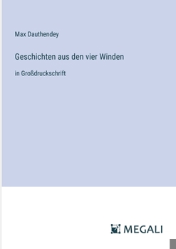 Paperback Geschichten aus den vier Winden: in Großdruckschrift [German] Book