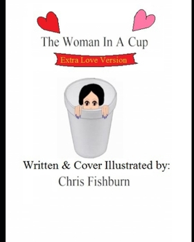 Paperback Woman in a Cup (Extra Love Version) Book
