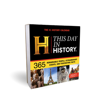 2027 This Day in History Boxed Calendar: 365 Remarkable People, Extraordinary Events, and Fascinating Facts