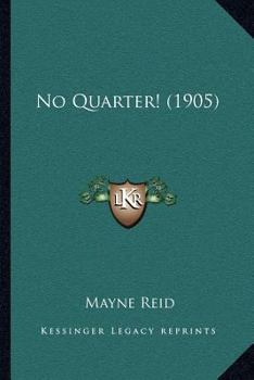 No Quarter!