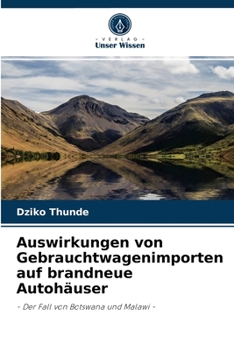 Paperback Auswirkungen von Gebrauchtwagenimporten auf brandneue Autohäuser [German] Book