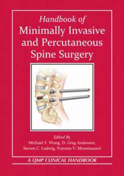 Handbook of Minimally Invasive and Percutaneous Spine Surgery