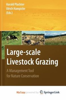 Paperback Large-scale Livestock Grazing: A Management Tool for Nature Conservation Book