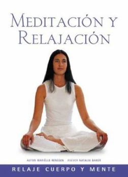 Hardcover Meditacion y Relajacion: Relaje Cuerpo y Mente [Spanish] Book