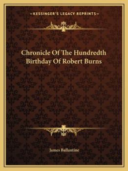 Paperback Chronicle Of The Hundredth Birthday Of Robert Burns Book