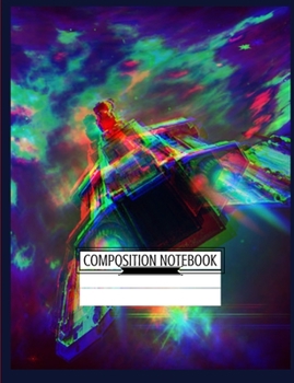 Composition Notebook: Spaceship Wide Ruled Paper Notebook Journal, Blank Lined Workbook for Kids Teens Boys, to School College Home Writing Notes, 120 Pages, 7,44 x 9,69 Inches (volume 2)