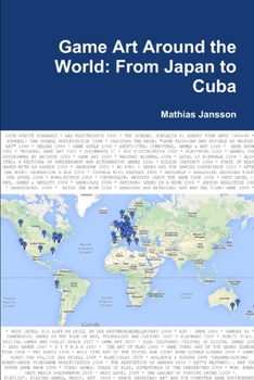 Paperback Game Art Around the World: From Japan to Cuba Book