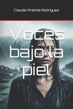 Voces bajo la piel (Spanish Edition)