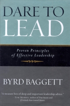 Hardcover Dare to Lead: Proven Principles of Effective Leadership Book