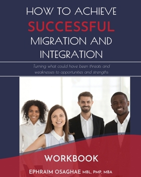 Paperback How to Achieve Successful Migration and Integration Book