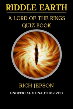 Paperback Riddle Earth: A Lord Of The Rings Quiz Book