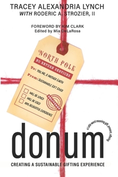 Paperback Donum: Creating a Sustainable Gifting Experience Book