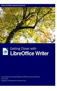Hardcover Getting Closer with LibreOffice Writer Hardcover Edition Book