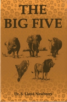 Hardcover The Big Five: Hunting Adventures in Today's Africa Book