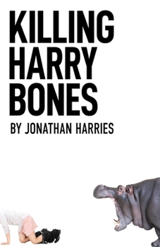 Killing Harry Bones (The Roger Storm Books) - Book #1 of the Roger Storm