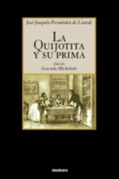 Paperback La Quijotita y su prima [Spanish] Book