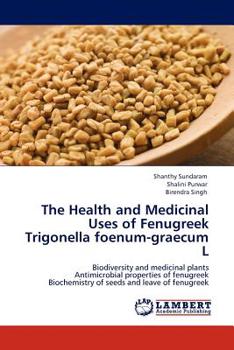 Paperback The Health and Medicinal Uses of Fenugreek Trigonella Foenum-Graecum L Book