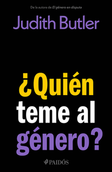 Paperback ¿Quién Teme Al Género? / Who's Afraid of Gender? [Spanish] Book