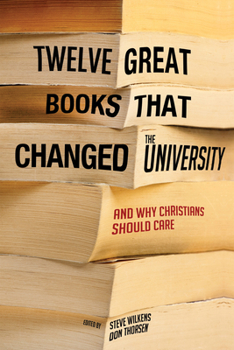 Paperback Twelve Great Books that Changed the University Book